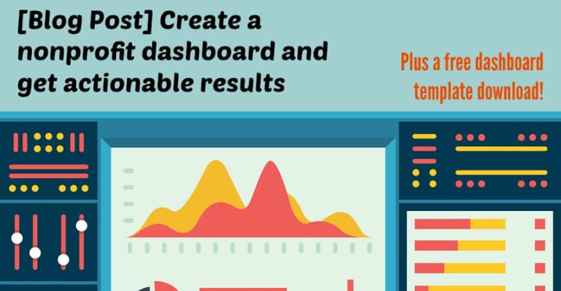 Create anonprofit dashboard andget actionable results