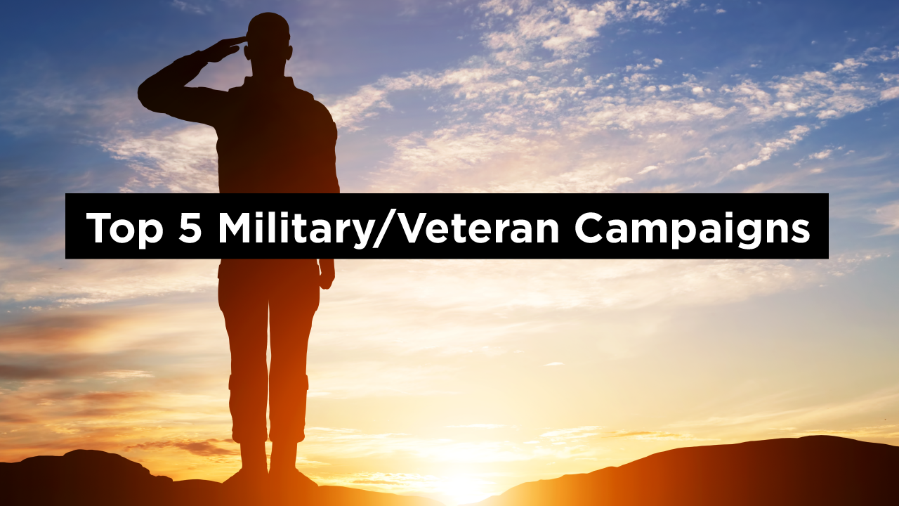 Top 5 Military/Veteran Campaigns