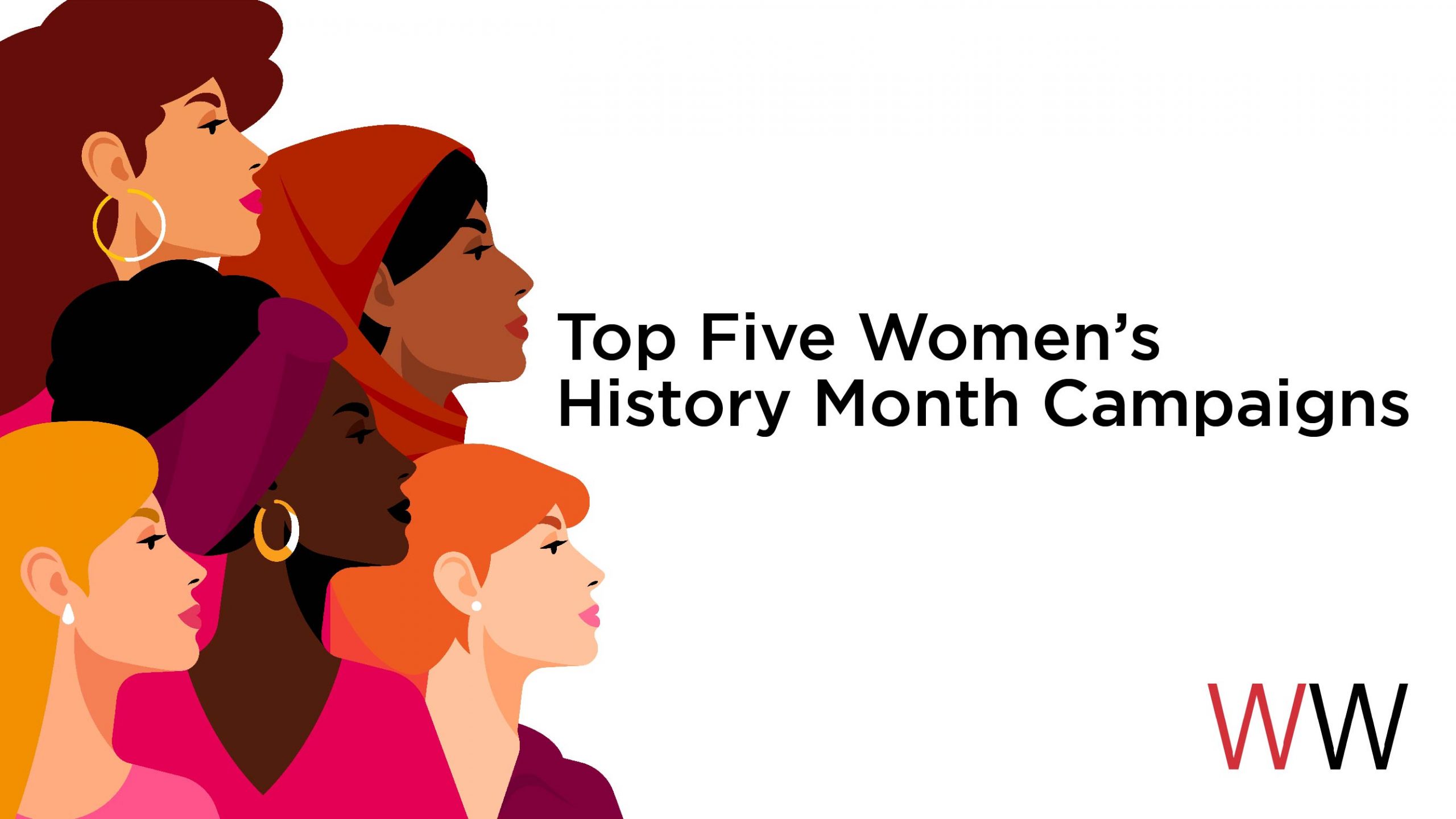 Top 5 Women’s History Month Campaigns