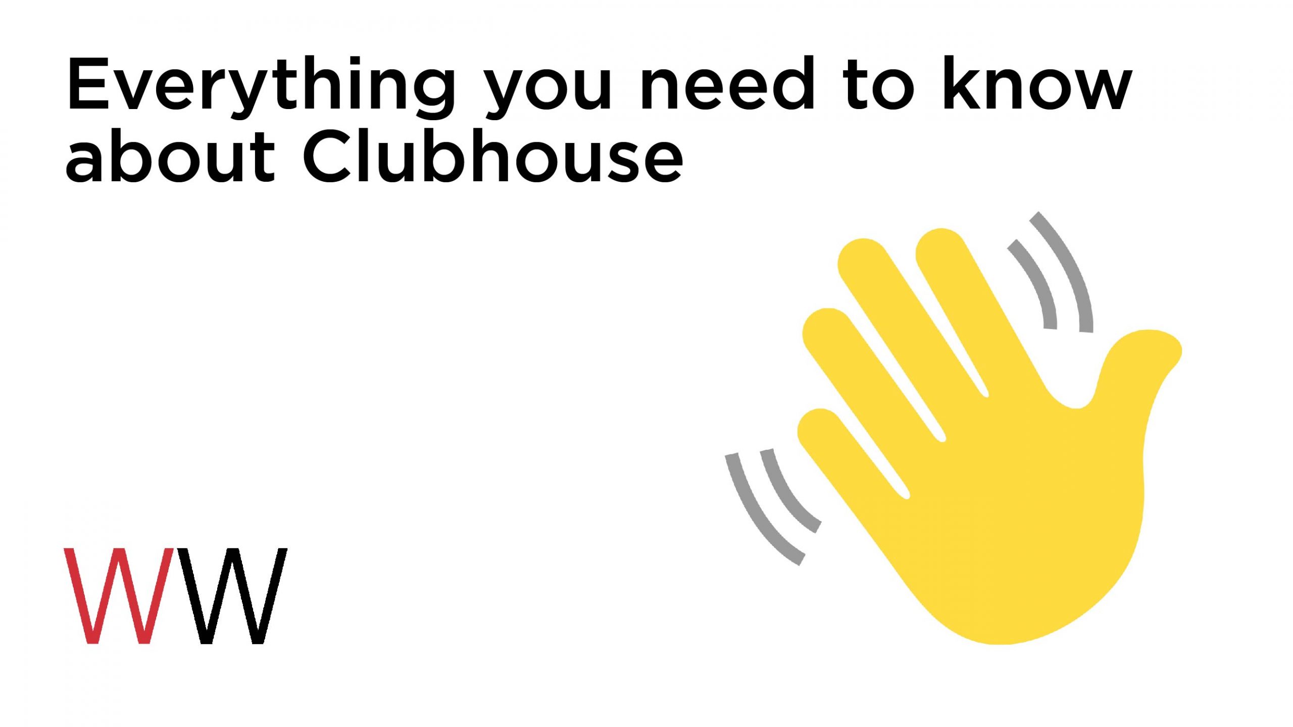 Everything you need to know about Clubhouse