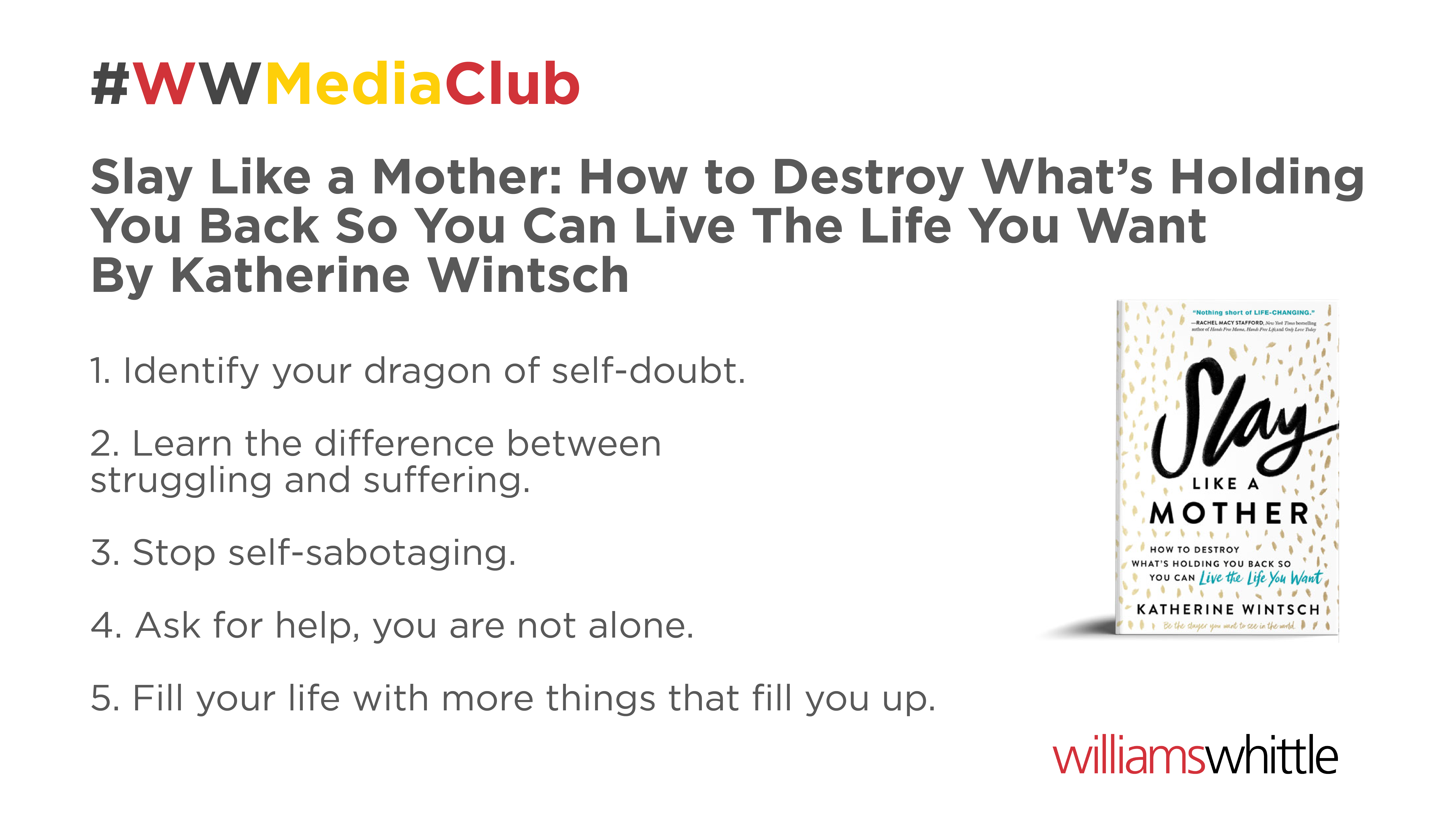 WW Media Club - Slay Like a Mother