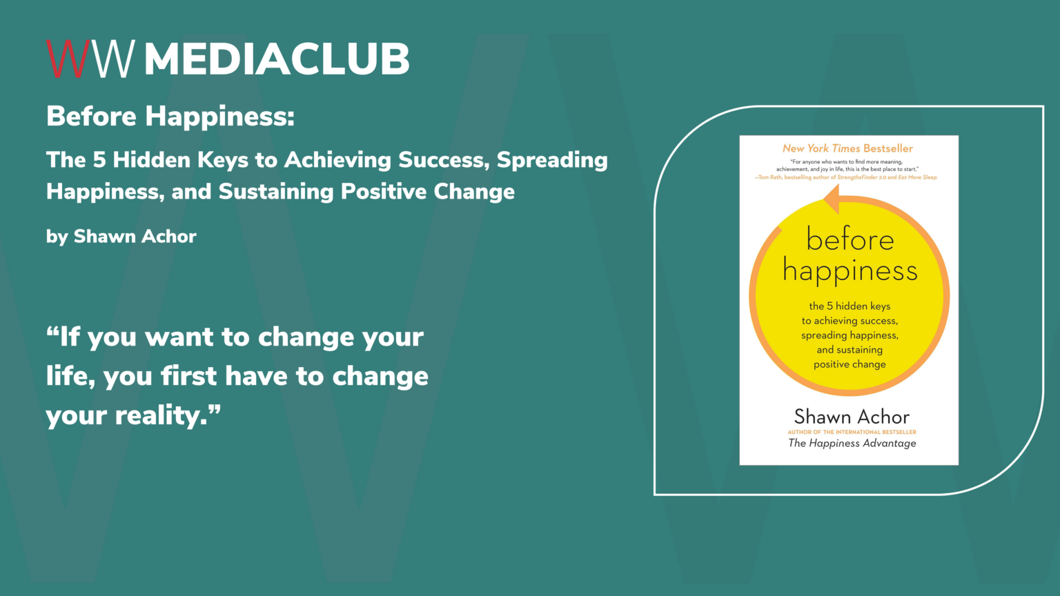 Before Happiness by Shawn Achor Williams Whittle Associates